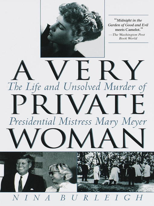 Title details for A Very Private Woman by Nina Burleigh - Available